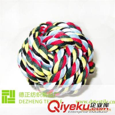 批發(fā)專區(qū) 狗玩具批發(fā)零售,寵物產品,棉繩,寵物用品,手工球圖片|批發(fā)專區(qū) 狗玩具批發(fā)零售,寵物產品,棉繩,寵物用品,手工球產品圖片由蒼南縣德正紡織品廠公司生產提供-